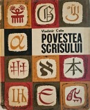 Vladimir Colin, Povestea scrisului