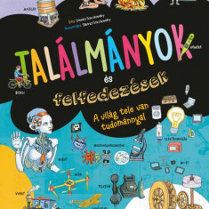 Találmányok és felfedezések - Szórakoztató tudomány - Gisela Socolovsky