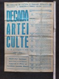 Afis vechi de cultura romaneasca. &quot;Decada artei culte&quot;,1974.
