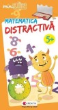 Cumpara ieftin Matematica distractiva. 5 ani+/***