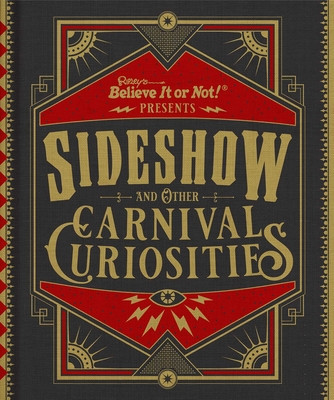 Ripley&amp;#039;s Believe It or Not! Sideshow and Other Carnival Curiosities foto