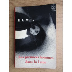 H. G. Wells - Les premiers hommes dans la lune