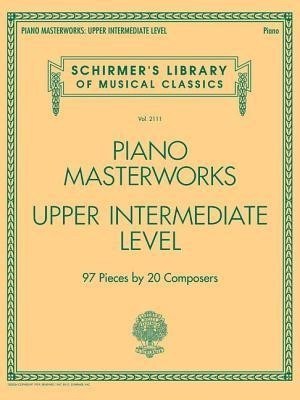 Piano Masterworks - Upper Intermediate Level: Schirmer&amp;#039;s Library of Musical Classics foto