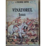 VANATORUL-JAMES FENIMORE COOPER-229377