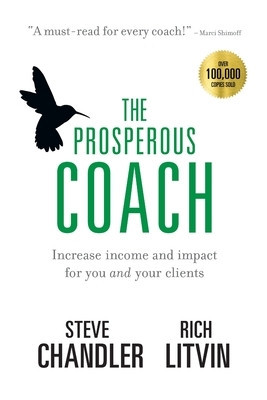 The Prosperous Coach: Increase Income and Impact for You and Your Clients foto