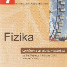 Fizica - Clasa 7 - Manual (Lb. Maghiara) - Andrei Petrescu, Adriana Ghita