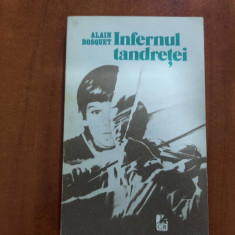 Infernul tandretei de Alain Bosquet