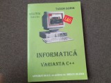 Tudor Sorin - Informatica. Varianta C++. Manual pentru clasa a XI-a