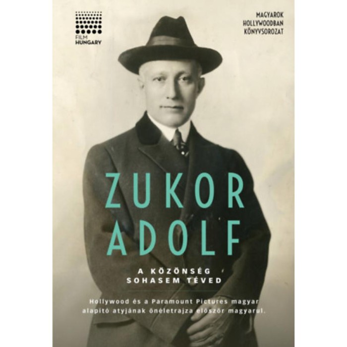 A k&ouml;z&ouml;ns&eacute;g sohasem t&eacute;ved - Zukor Adolf