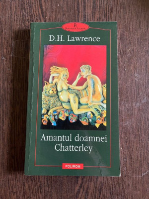 D. H. Lawrence Amantul doamnei Chatterley foto