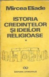 Cumpara ieftin Istoria credintelor si ideilor religioase (volumul 1) - Mircea Eliade