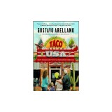 Taco USA: How Mexican Food Conquered America
