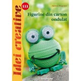 Figurine din carton ondulat - Idei creative - Andrea Wegener