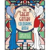 F. Scott Fitzgerald&#039;s The Great Gatsby Colouring Book