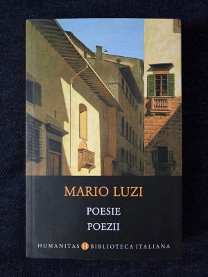 Mario Luzi &amp;ndash; Poezii / Poesie (ed. bilingva) foto