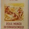 ROLUL MUNCII IN FORMAREA OMULUI de PROF. G. A SMIDT , 1950