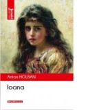 Ioana - Anton Holban