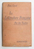 LA LITTERATURE FRANCAIS PAR LES TEXTES par RENE CANAT , 1924