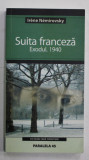 SUITA FRANCEZA , EXODUL , 1940 de IRENE NEMIROVSKY , 2006