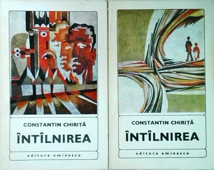 Constantin Chirita - Intalnirea, 2 volume