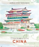 Itinerarii din China | Aurelia Stoie Marginean