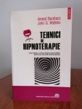 Arreed Barabasz/John G. Watkins, Tehnici de hipnoterapie