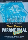Cumpara ieftin Paranormal 2000 - 2002 - Dorel Dorian (I147)