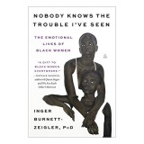 Nobody Knows the Trouble I&#039;ve Seen