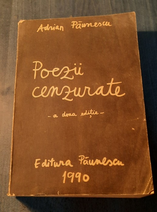 Poezii cenzurate Adrian Paunescu