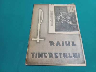 REVISTA RAIUL TINERETULUI NR. 7-8 1946 * foto