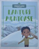 LANTURI MUNTOASE , VOLUM SPECIAL , COLECTIA TARILE LUMII , 2026