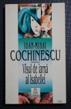 Ioan-Mihai Cochinescu - Visul de iarnă al Isabellei