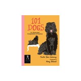 101 Dogs: An Illustrated Compendium of Canines