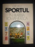 Iosif Micu - Sportul in filatelia romaneasca (1976, editie cartonata)