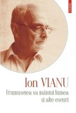 Frumusețea va m&acirc;ntui lumea - Paperback brosat - Ion Vianu - Polirom