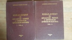 Regulament de exploatare tehnica a centralelor si retelelor electrice vol.1-2
