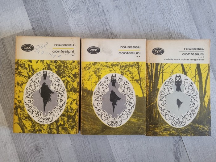 Confesiuni vol.1,2 si 3 de Jean-Jacques Rousseau