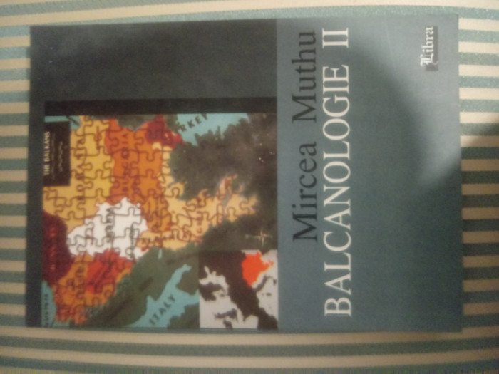 Mircea Muthu Balcanologie II, ed. princeps