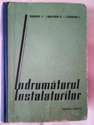 Indrumatorul instalatorilor-V.Voinescu /N.Niculescu /L.Lazarescu foto