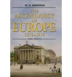 The Ascendancy of Europe | M.S. Anderson, Taylor &amp; Francis Ltd