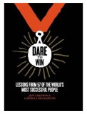 Dare to Win | Jeff Chegwin, Carmela DiClemente, Hardie Grant Books