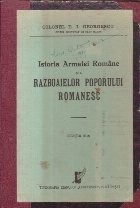 Istoria Armatei Romane si a Razboaielor Poporului Romanesc, Editia a III-a (Colonel D. I. Georgescu) foto