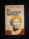 Robert Graves - Eu, Claudius imparat