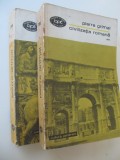 Civilizatia romana (2 vol.) - Pierre Grimal