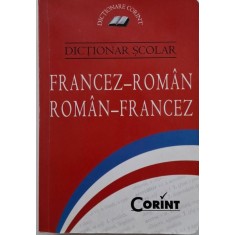 Dictionar scolar francez-roman / roman-francez