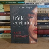 KATE STEWART - FRATIA CORBULUI ( ROMAN ) , 2022 *