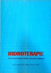 Clarence Dail, Charles Thomas - Hidroterapie. Tratamente simple pentru
