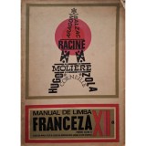 Ion Diaconu - Manual de limba franceza pentru clasa a XII-a liceu si anul IV si V licee de specialitate (anul IV de studiu) (Editia: 1969)