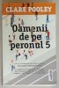 OAMENII DE PE PERONUL 5 de CLARE POOLEY , 2023 * MICI DEFECTE