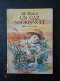 AL. RAICU - UN CAZ NEOBISNUIT (1989, contine ilustratii)